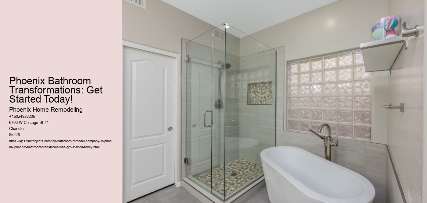 Phoenix Bathroom Transformations: Get Started Today!