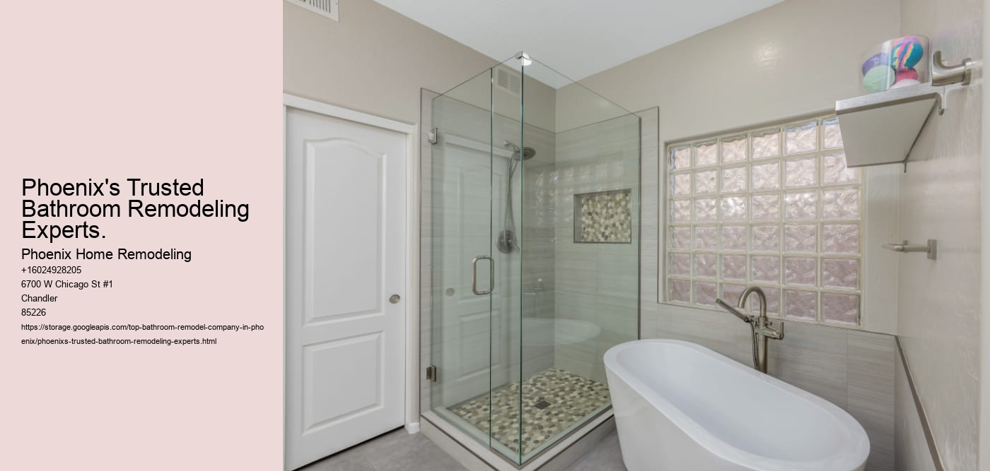Phoenix's Trusted Bathroom Remodeling Experts.
