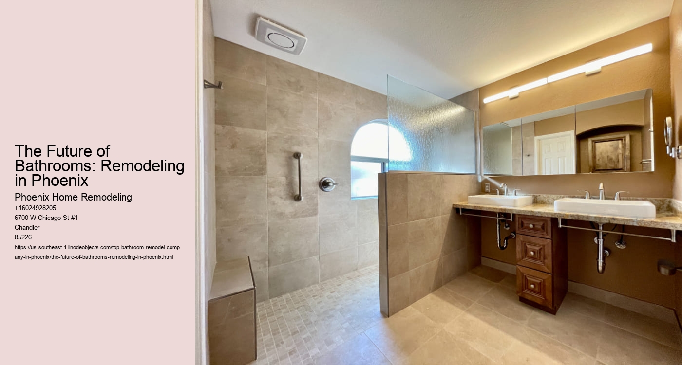 The Future of Bathrooms: Remodeling in Phoenix