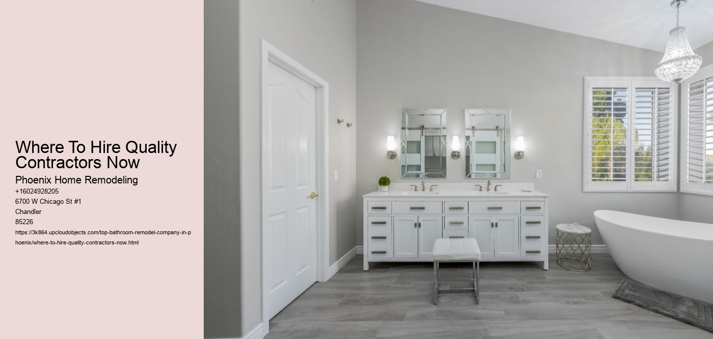 Where To Hire Quality Contractors Now