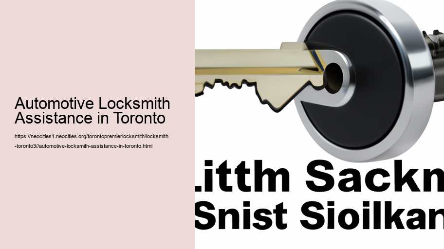 Automotive Locksmith Assistance in Toronto