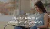 Education softwares learning anytime anywhere
