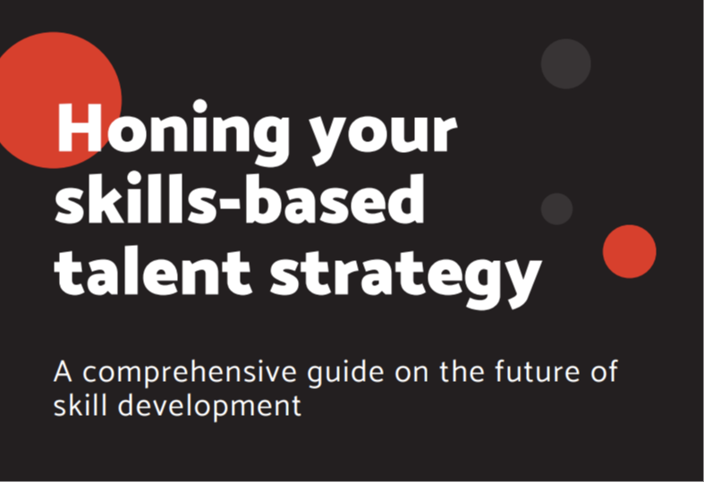 Honing your skills based talent strategy