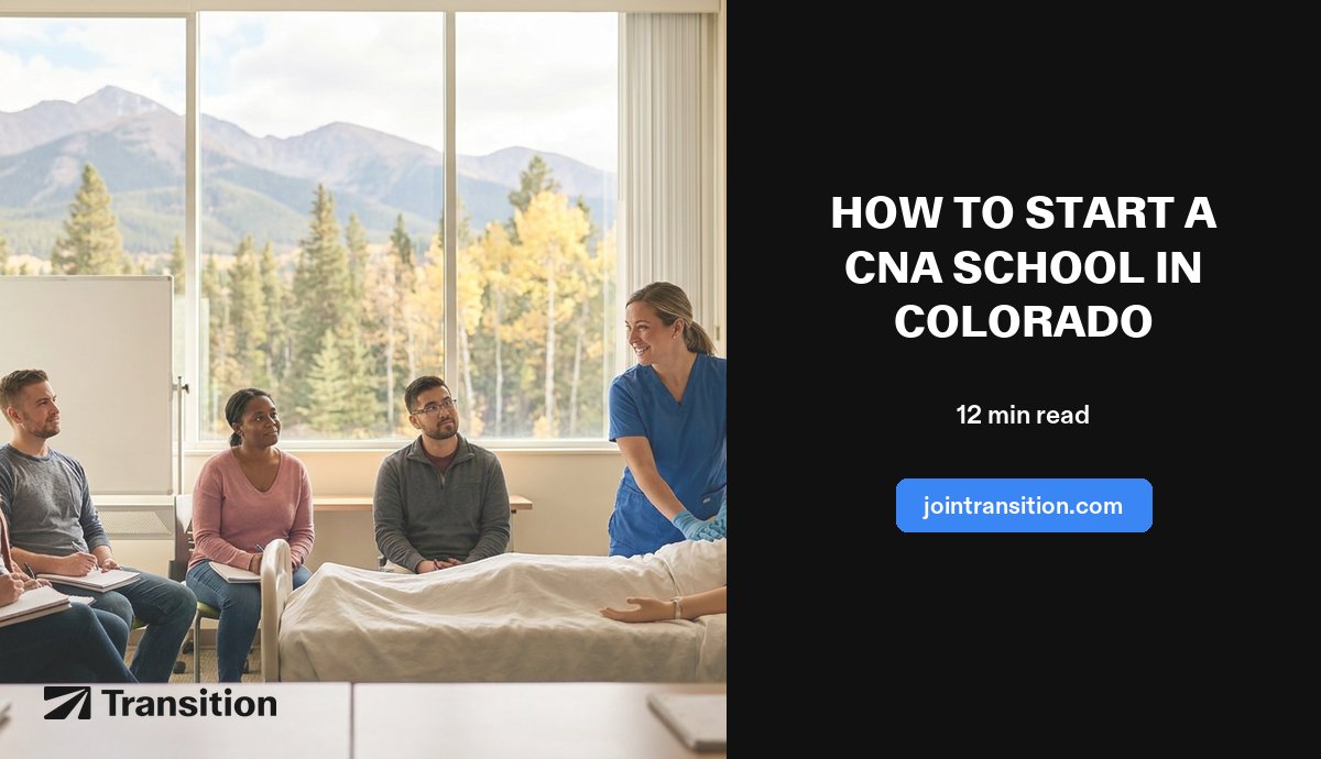 How to Start a CNA School in Colorado (2026 Guide)