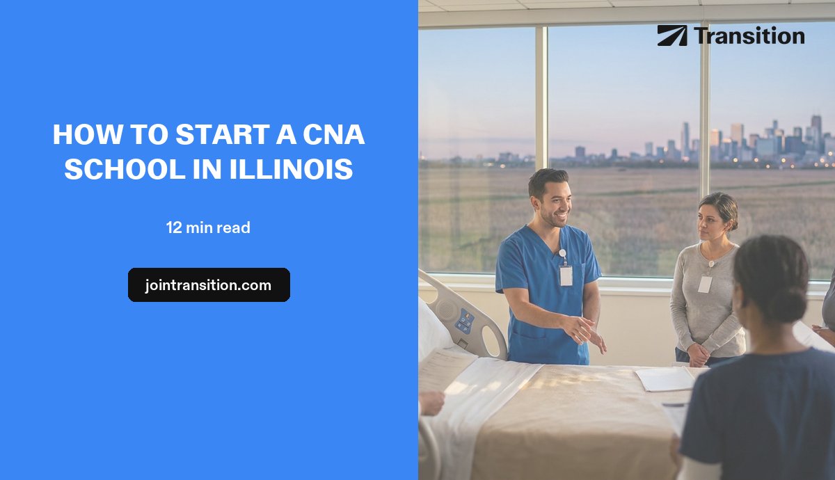How to Start a CNA School in Illinois (2026 Guide)