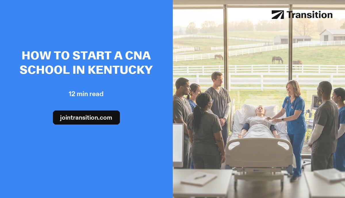 How to Start a CNA School in Kentucky (2026 Guide)
