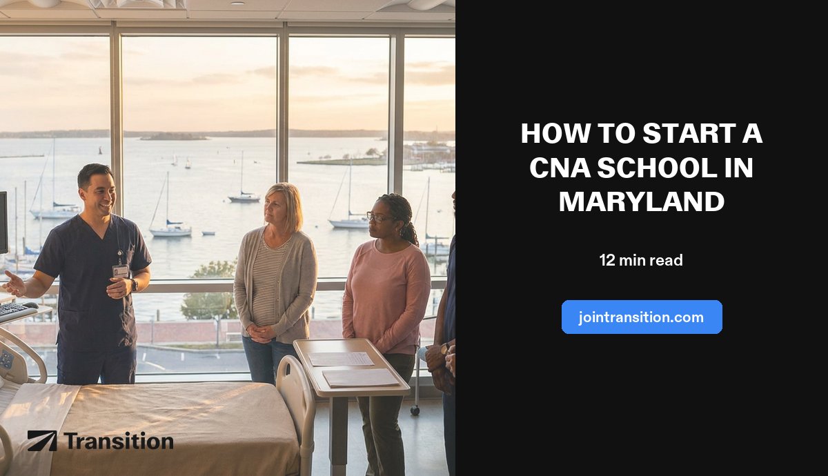 How to Start a CNA School in Maryland (2026 Guide)