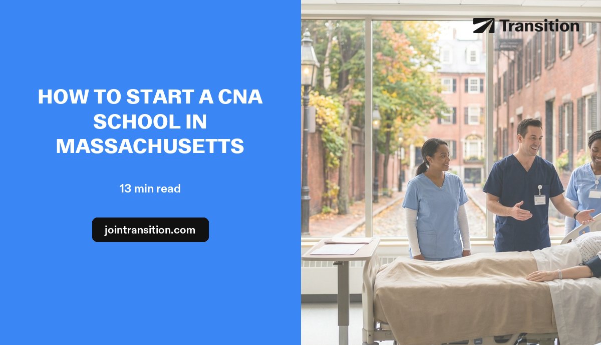 How to Start a CNA School in Massachusetts (2026 Guide)
