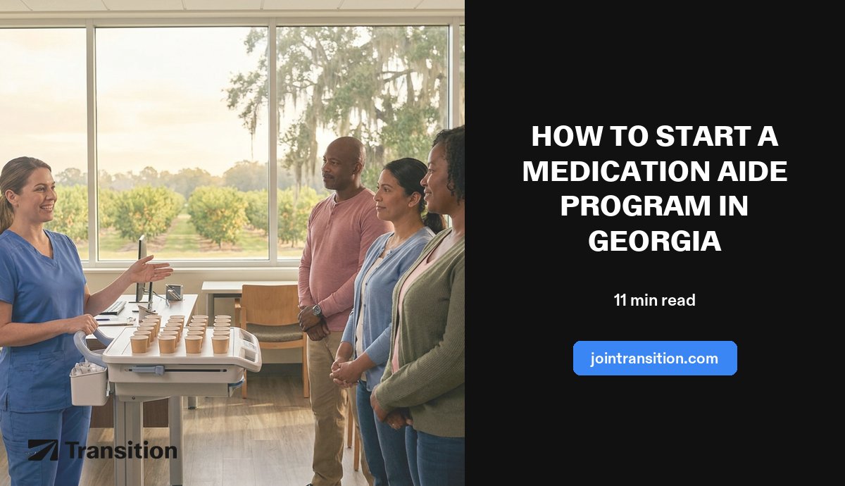 How to Start a Medication Aide Program in Georgia (2026 Guide)