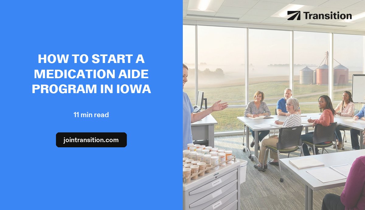 How to Start a Medication Aide Program in Iowa (2026 Guide)