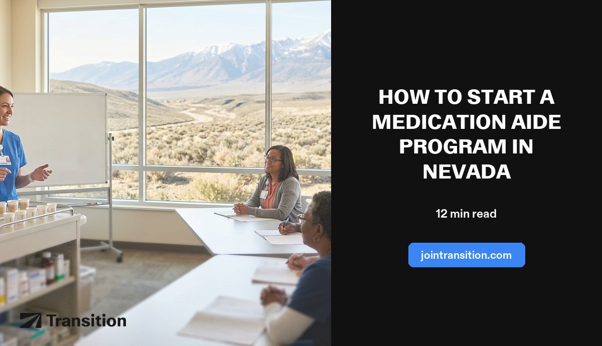 How to Start a Medication Aide Program in Nevada (2026 Guide)