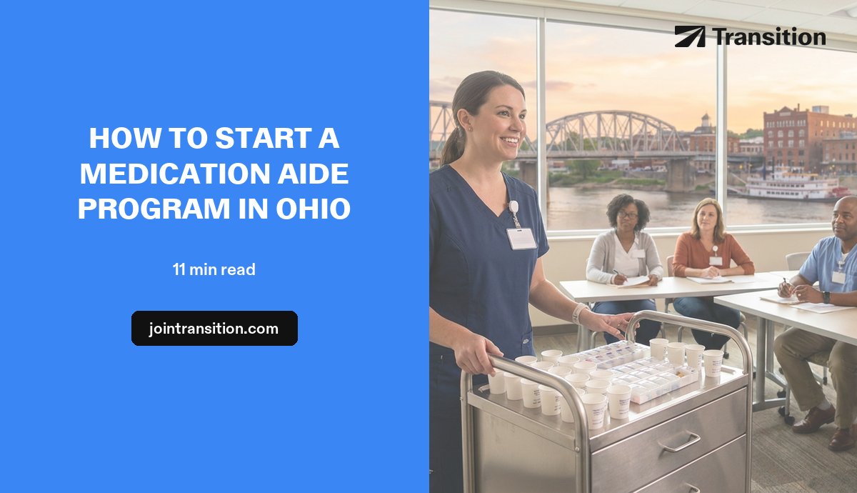 How to Start a Medication Aide Program in Ohio (2026 Guide)