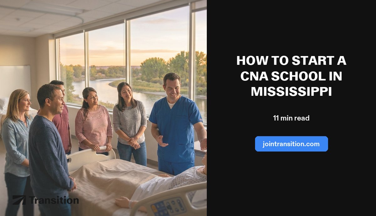 How to Start a CNA School in Mississippi (2026 Guide)