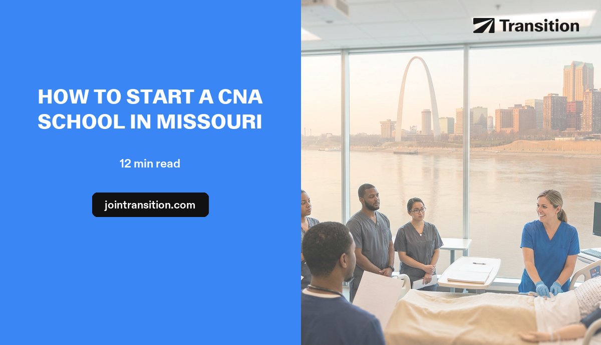 How to Start a CNA School in Missouri (2026 Guide)