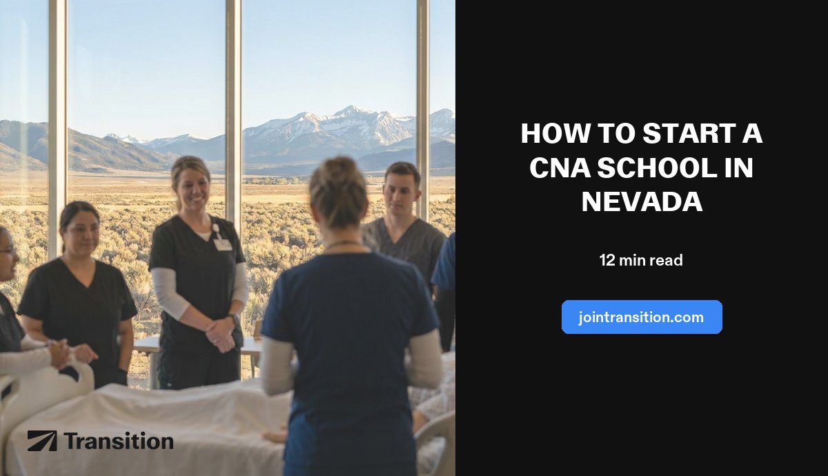 How to Start a CNA School in Nevada (2026 Guide)