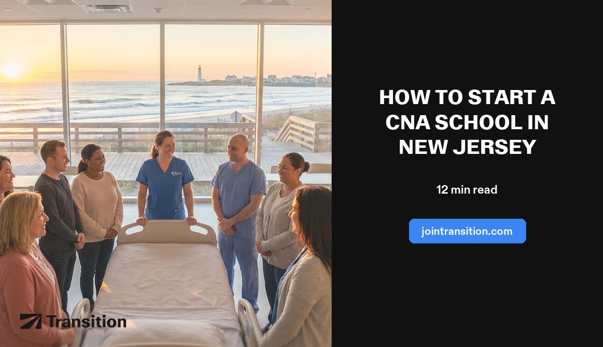 How to Start a CNA School in New Jersey (2026 Guide)