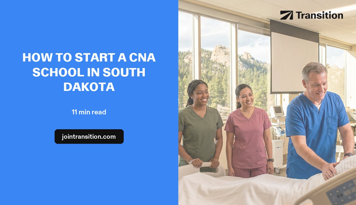How to Start a CNA School in South Dakota (2026 Guide)