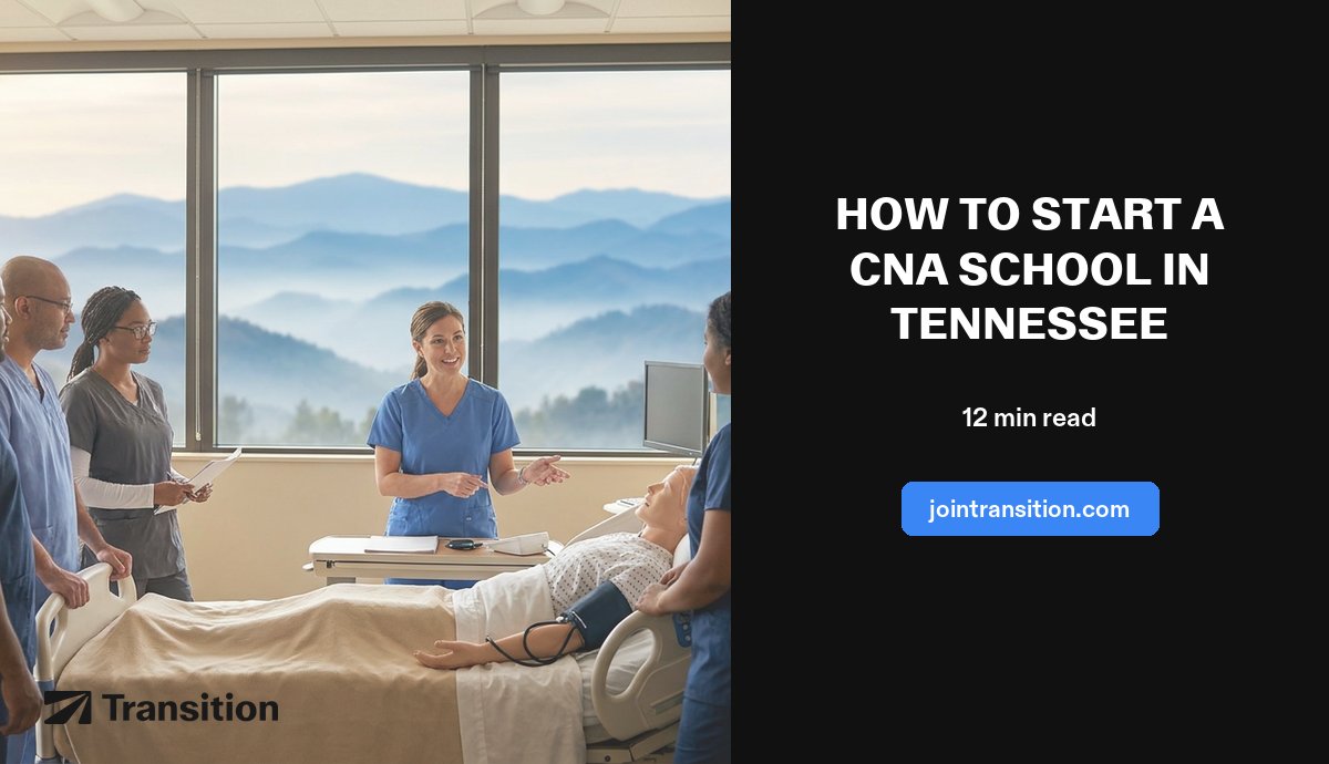 How to Start a CNA School in Tennessee (2026 Guide)