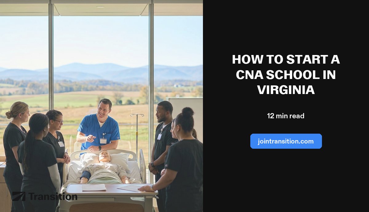 How to Start a CNA School in Virginia (2026 Guide)