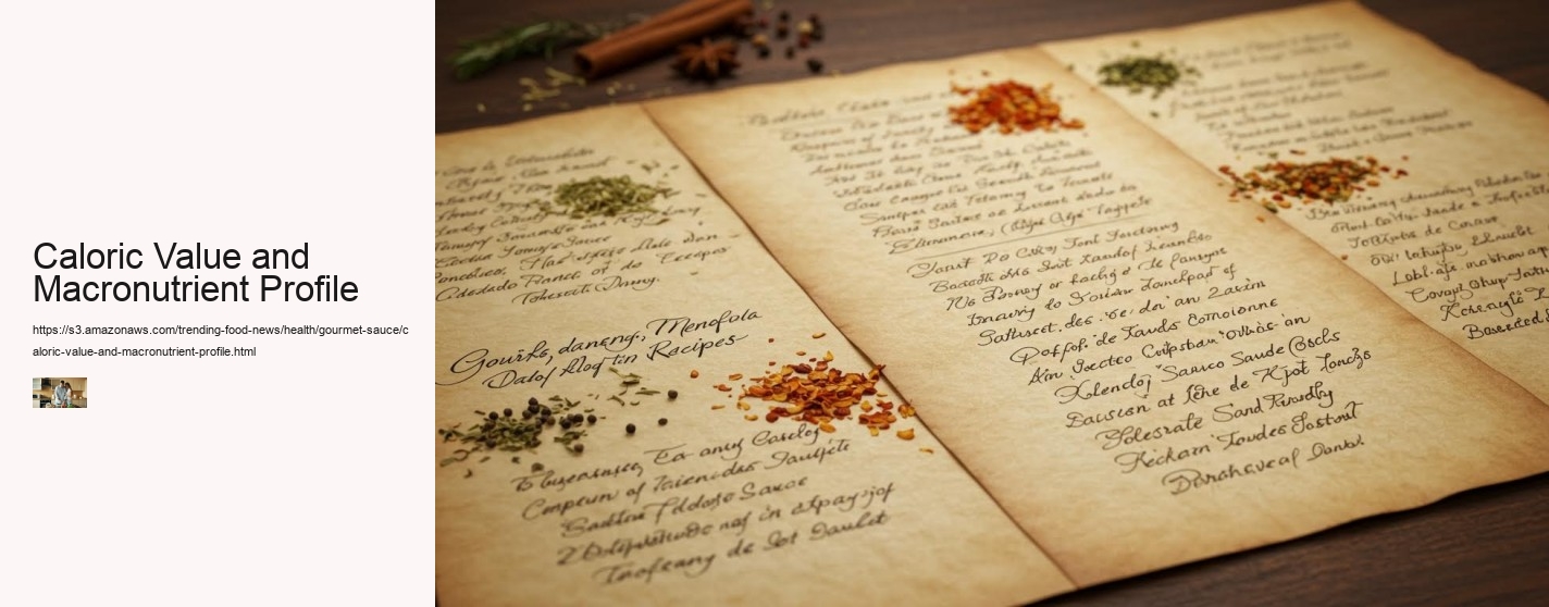 Caloric Value and Macronutrient Profile