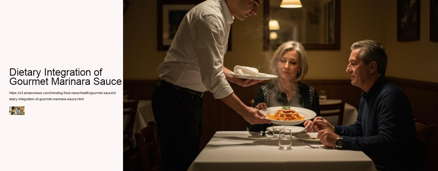 Dietary Integration of Gourmet Marinara Sauce