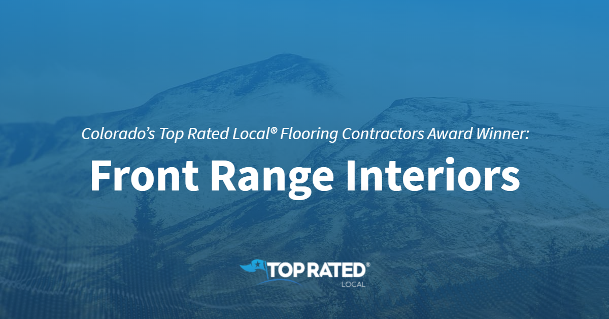 Colorado S Top Rated Local Flooring Contractors Award Winner