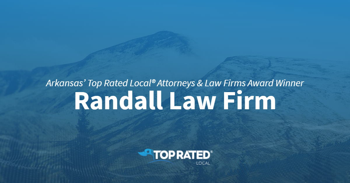 Arkansas’ Top Rated Local® Attorneys & Law Firms Award Winner Randall