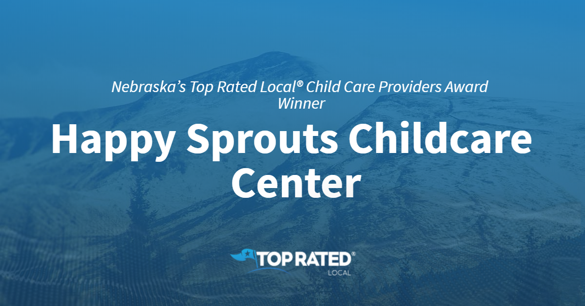 Nebraska S Top Rated Local Child Care Providers Award Winner
