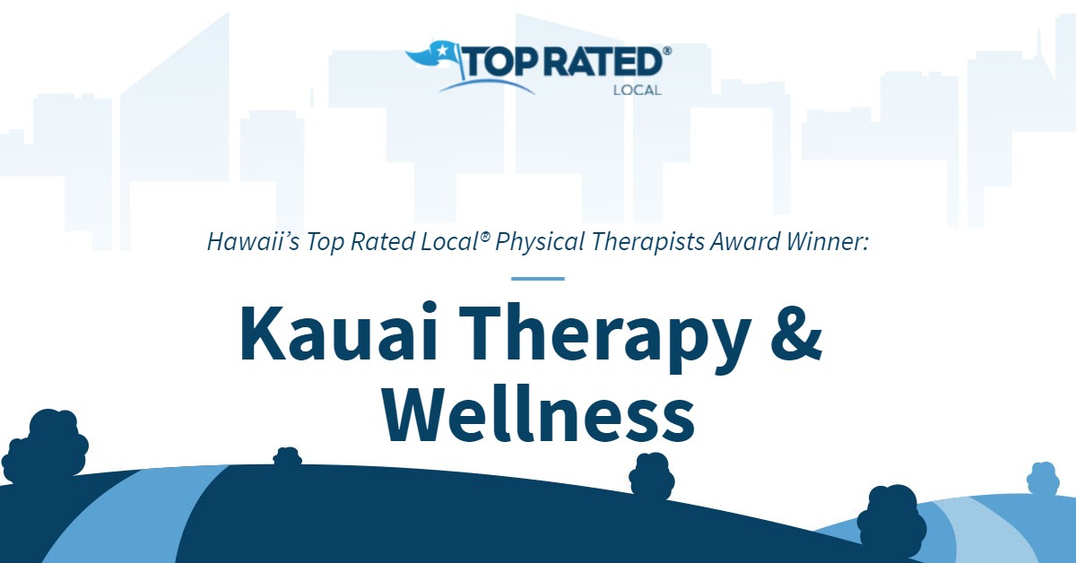 Hawaii S Top Rated Local Physical Therapists Award Winner Kauai