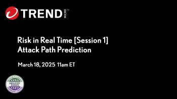 Risk in Real Time [Session 1]: Attack Path Prediction