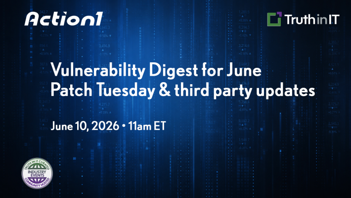 Action1: Vulnerability Digest--Patch Tuesday & Other Updates