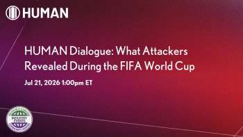HUMAN Dialogue: Insights from Attackers During the FIFA World Cup