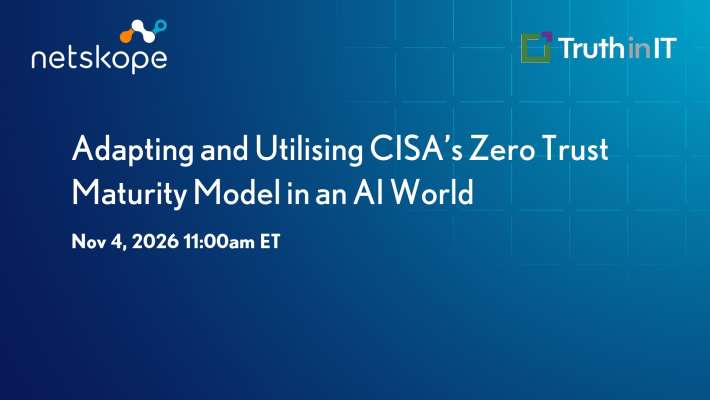 Leveraging CISA’s Zero Trust Maturity Model for an AI-Driven Landscape
