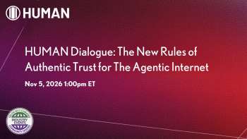 HUMAN Dialogue: Redefining Authentic Trust in the Agentic Internet