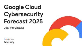 Google Cloud Cybersecurity Forecast 2025