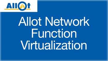 Allot Network Function Virtualization