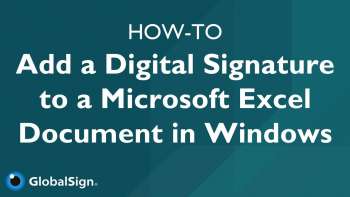 How to Digitally Sign a Microsoft Excel Document