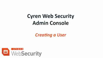 Cyren Web Security Admin Console: Creating a User