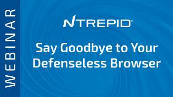 Say Goodbye to Your Defenseless Browser Again