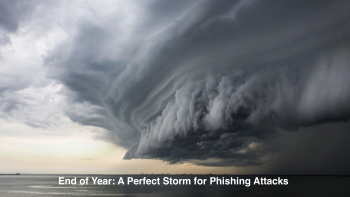 End of Year: The Perfect Storm for Phishing Attacks