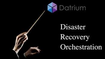 Datrium: Push Button for Orchestrated Disaster Recovery