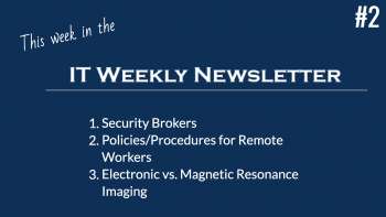 IT Weekly: Security Brokers