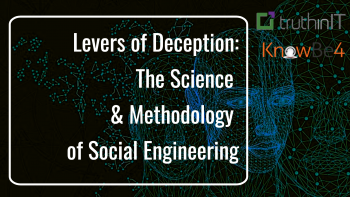 On-Demand Webcast: The Levers of Deception