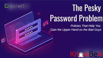 The Pesky Password Problem (with KnowBe4)
