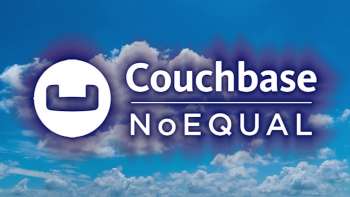 Couchbase: NoSQL Overcomes Rigidity of Relational