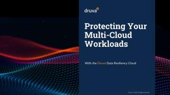 Protecting your Multi Cloud Workloads with the Druva Data Resiliency Cloud