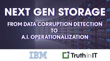 IBM Next Gen Storage: From Data Corruption Detection to AI Operationalization