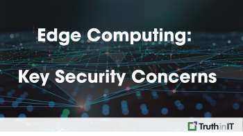Edge Computing: Key Security Concerns