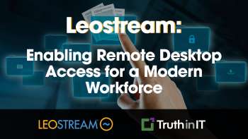 Leostream: Enabling Remote Desktop Access for a Modern Workforce