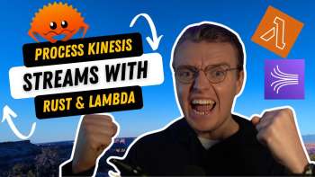 Process Kinesis Streams with AWS Lambda & Rust